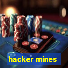 hacker mines